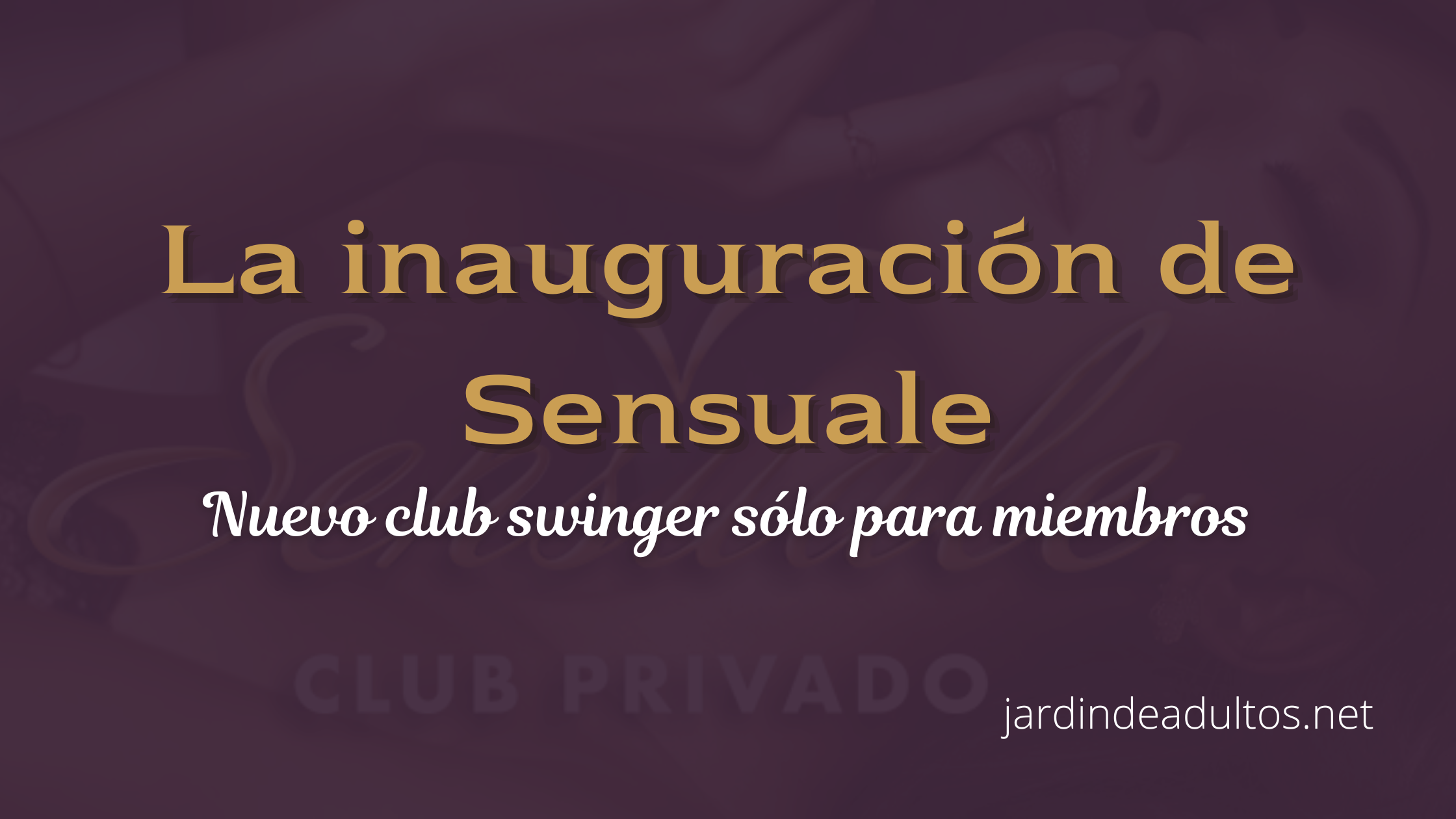 Sensuale Nuevo club swinger privado en CDMX -Jardín de adultos